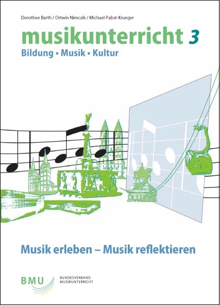 Dorothee Barth / Ortwin Nimczik / Michael Pabst-Krueger: Musikunterricht 3
